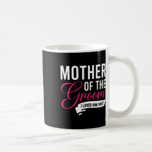 Mug Mère du marié Je l'aimais d'abord 13