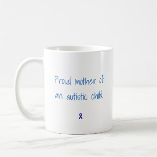 Mug Mère fière d'un enfant autiste