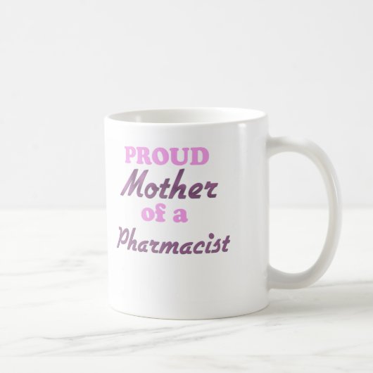 Mug Mère fière d'un pharmacien (Droite)
