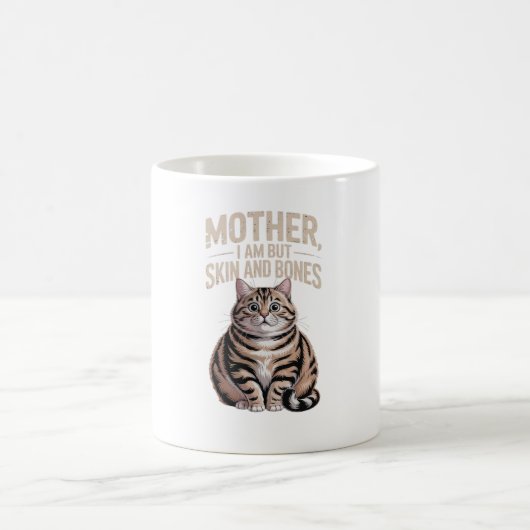 Mug Mère, je ne suis que peau et os – Drôle de chat gr (Centre)