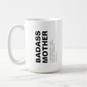 MUG MÈRE MODERNE BADASS MÈRE MÈRE UNIQUE MOM (Gauche)
