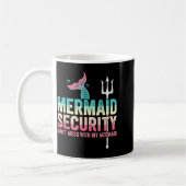 Mug Mermaid Security Don't Mess With My Mermaid Father (Gauche)