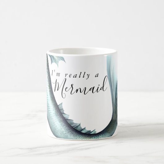 Mug #MermaidLife Im Really a Mermaid | Aqua Tail Quote (Centre)