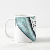 Mug #MermaidLife Im Really a Mermaid | Aqua Tail Quote (Gauche)