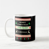 Mug Merry Christmas You Filthy Liberals – Funny Retro (Gauche)