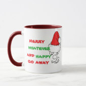 Mug Merry Whatever Happy Go Away - Grumpy Face Funny (Gauche)