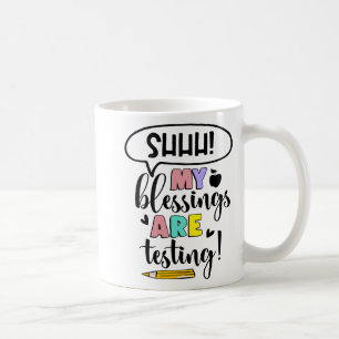 Mug Mes Bénédictions testent Funny Teacher Test Jour G