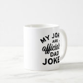Mug Mes blagues sont officiellement des blagues de pap (Devant droit)