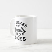 Mug Mes blagues sont officiellement des blagues de pap (Devant gauche)