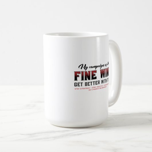Mug Mes campagnes sont comme du vin fin, Responsable M (Devant droit)