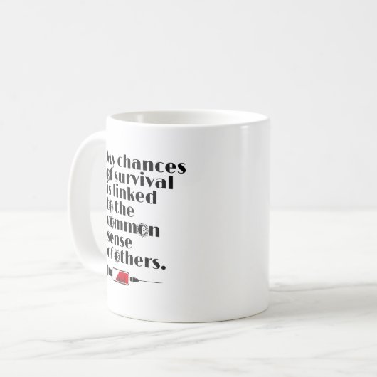 Mug Mes chances de survie Citation (Devant gauche)