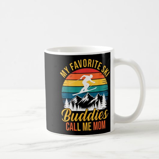 Mug Mes copains de ski préférés m'appellent maman vint (Droite)