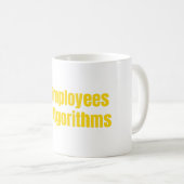 Mug Mes employés sont des algorithmes Entrepreneur en (Devant droit)