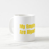 Mug Mes employés sont des algorithmes Entrepreneur en (Devant gauche)