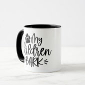 Mug Mes enfants aboient (Devant gauche)