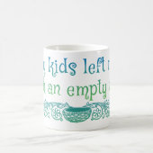Mug mes enfants m'ont laissé avec un nid vide (Centre)