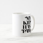 Mug Mes Enfants Ont Des Poches. (Devant droit)