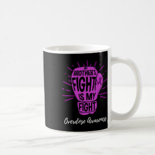 Mug Mes Frères combattent Ma Conscience De L'Overdose
