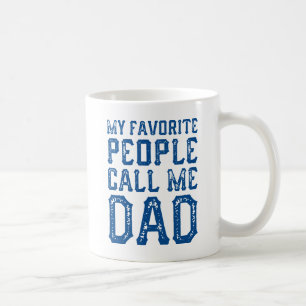 Mug Mes Gens Favoris M'Appelent Papa