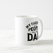 Mug Mes Gens Favoris M'Appelent Papa (Devant droit)