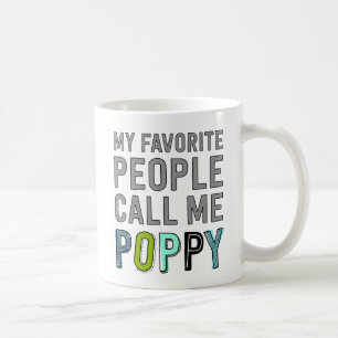 Mug Mes Gens Favoris M'Appelent Poppy
