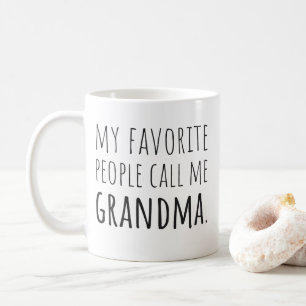 Mug Mes Gens Préférés M'Appelent Grand-Mère