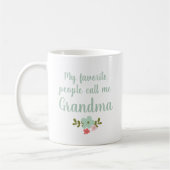 Mug Mes Gens Préférés M'Appelent Grand-Mère (Gauche)
