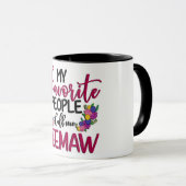 Mug Mes Gens Préférés M'Appelent MeeMaw/ Grand-mère (Devant droit)