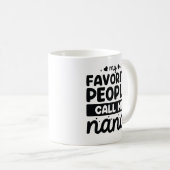 Mug Mes Gens Préférés M'Appelent Nana (Devant droit)