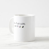 Mug Mes Gens Préférés M'Appelent Tante, Future Tante (Devant gauche)