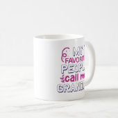 Mug Mes gens préférés m'appellent grand-mère (Devant droit)