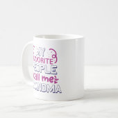 Mug Mes gens préférés m'appellent grand-mère (Devant gauche)
