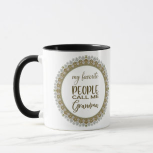 Mug Mes gens préférés m'appellent grand-mère