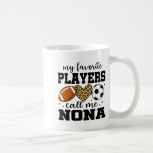 Mug Mes Joueurs Favoris M'appellent Nona Footll Soccer