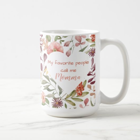 Mug Mes personnes préférées m'appellent Maman (Droite)