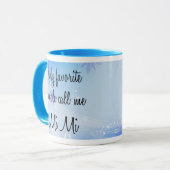 Mug Mes personnes préférées m'appellent MI MI (Devant gauche)