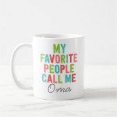 Mug Mes personnes préférées m'appellent Oma (Gauche)