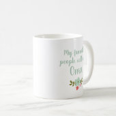 Mug Mes personnes préférées m'appellent Oma (Devant droit)