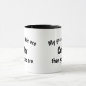 Mug Mes petits-enfants sont plus mignons que les tiens (Centre)