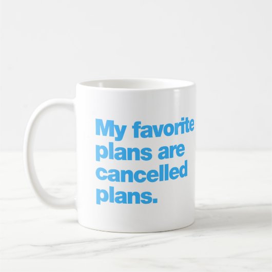 Mug Mes plans favoris sont des plans annulés (Gauche)