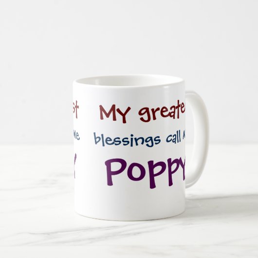 Mug Mes Plus Grandes Bénédictions Appelez-Moi Poppy Co (Devant droit)