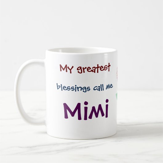 Mug Mes Plus Grandes Bénédictions M'Appelent Mimi Coff (Gauche)