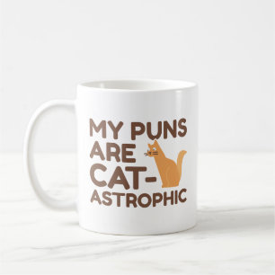 Mug Mes Puns Sont Catastrophiques