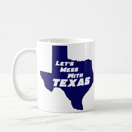 Mug Mess With Texas Blue (Gauche)