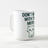 Mug Mess With the Meow – Sweet but Psycho Cat (Devant gauche)