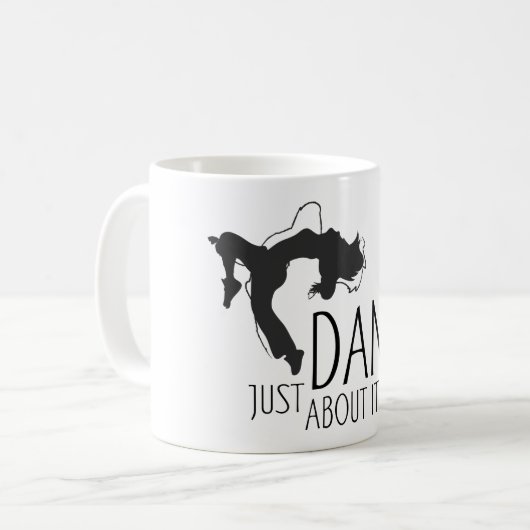 Mug Message amusant - Juste Danser À Ce Sujet 1 (Devant gauche)