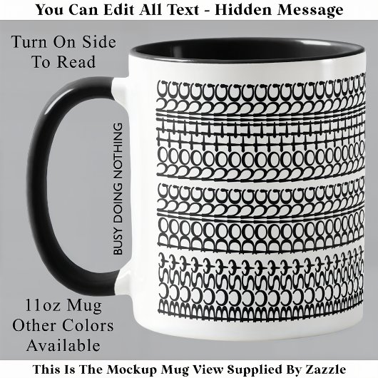 Mug Message Caché Occupé à Rien Faire 147BW Anniversai