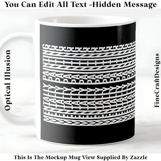 Mug Message Caché Pour Tout Loisir, Mentalement 106W