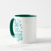 Mug Message de motivation turquoise "Be Kind" (Devant gauche)