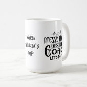 Mug Messy Hair frob café faisons ça Funny Nurse (Devant droit)